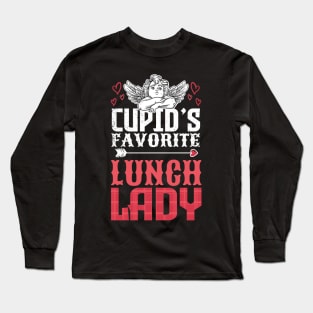 Cupid's favorite lunch lady Long Sleeve T-Shirt